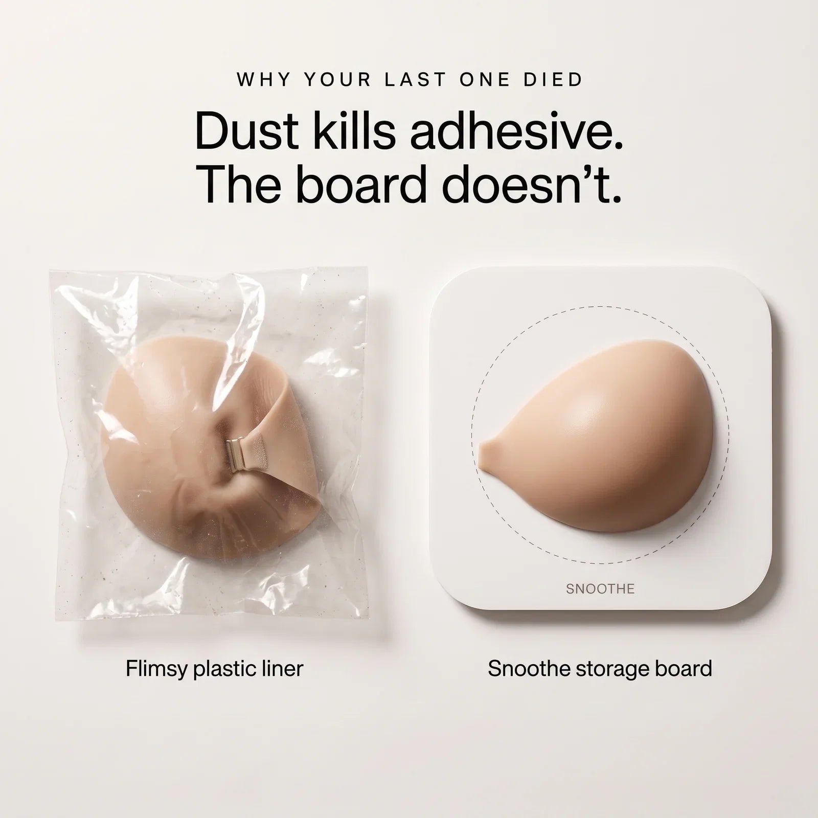 Why your last one died — dust kills adhesive, the storage board doesn't
